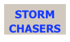STORM CHASERS