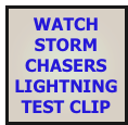 WATCH 
STORM CHASERS  lightning test CLIP  